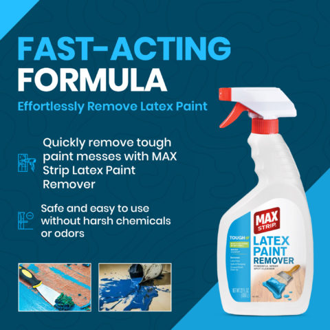 MAX Strip® Latex Paint Remover